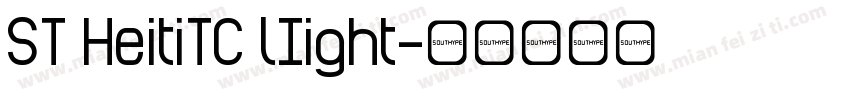 ST HeitiTC lIight字体转换